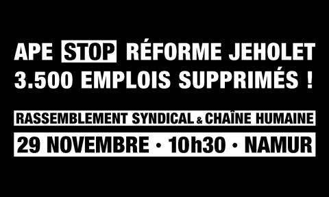 Rassemblement et chaîne humaine - Stop réforme Jeholet Rassemblement et chaîne humaine - Stop réforme Jeholet