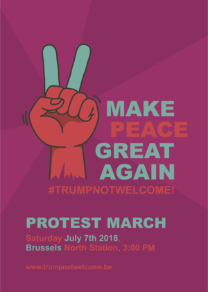 Marche de protestation | Make peace great again #TrumpNotWelcome Marche de protestation | Make peace great again #TrumpNotWelcome