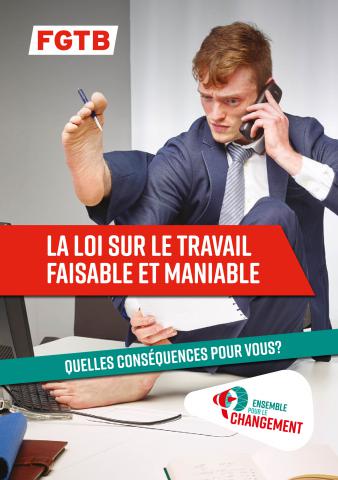 La loi sur le travail faisable et maniable. Quelles conséquences pour vous ? La loi sur le travail faisable et maniable. Quelles conséquences pour vous ?