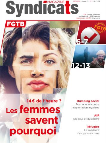 Syndicats FGTB n°3 - mars 2019 Syndicats FGTB n°3 - mars 2019