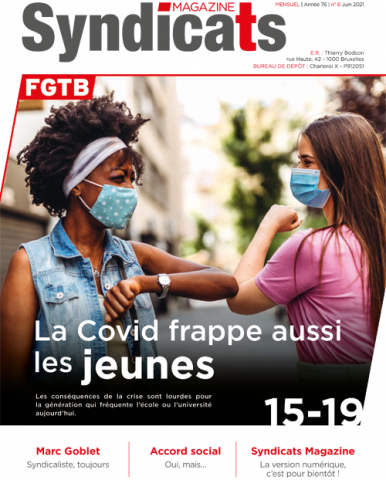 Syndicats FGTB #6 \ Juin 2021 Syndicats FGTB #6 \ Juin 2021